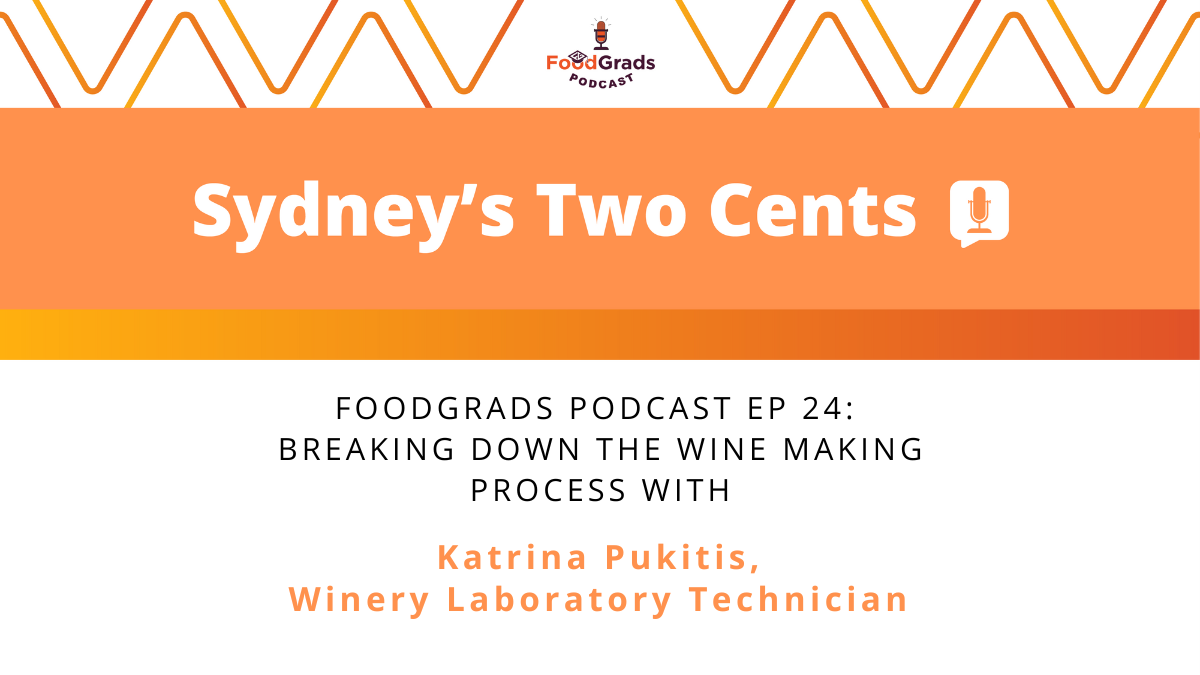 How did Katrina Pukitis a Nutrition and Dietetics graduate become a Winery Laboratory Technician? | Sydney’s Two Cents