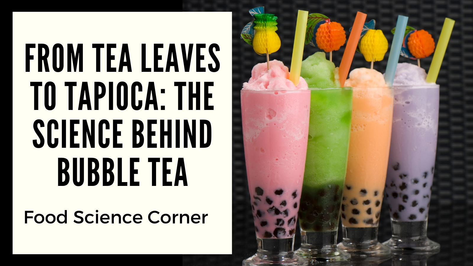 How bubble tea, or boba, went global – and who first thought of putting  chewy tapioca balls in it?