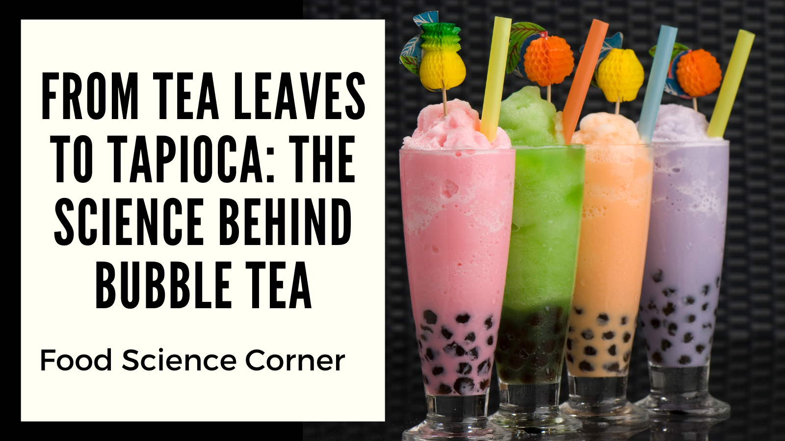 How bubble tea, or boba, went global – and who first thought of