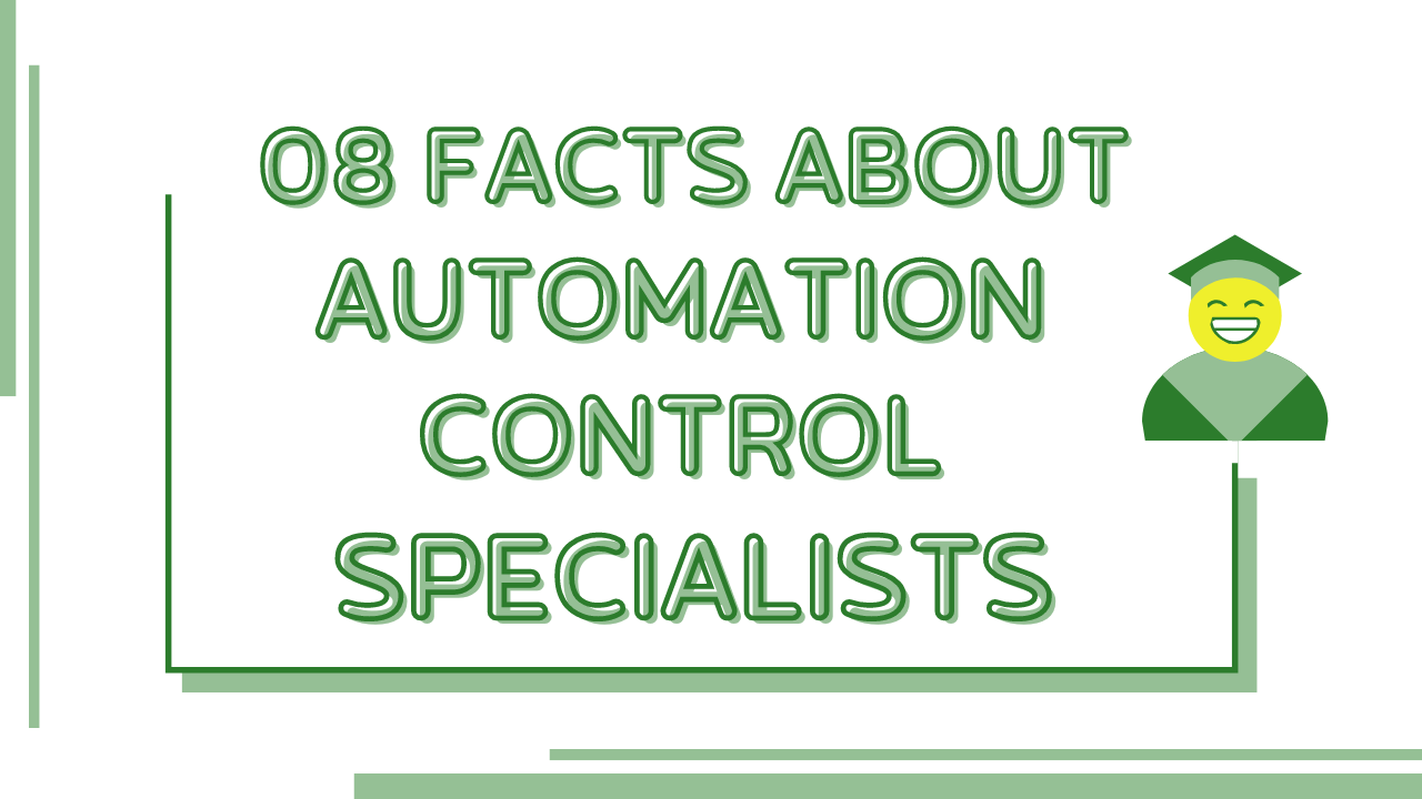 8 Facts About Automation Control Specialists