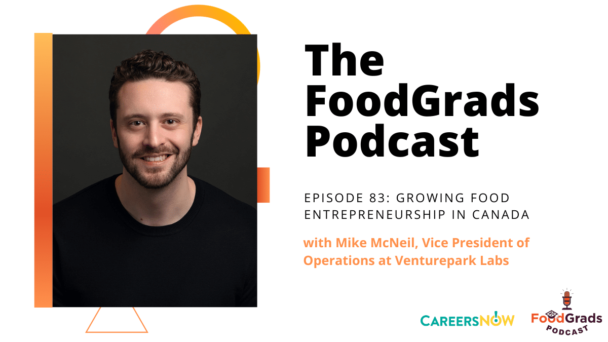 Podcast Banner for FoodGrads Podcast Mike McNeil Episode