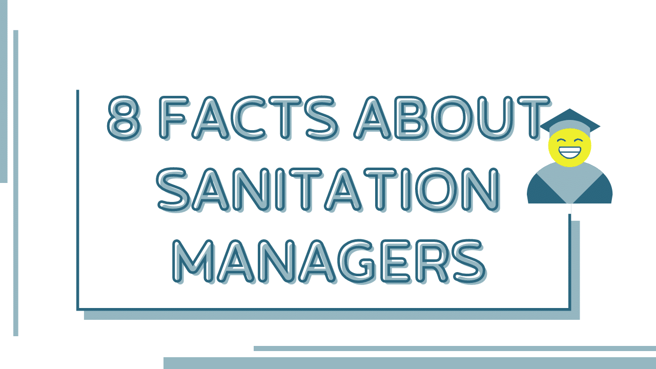 Blog header showing title of blog post - 8 facts about sanitation managers
